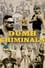 Dumb Criminals: The Movie photo