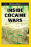 Inside Cocaine Wars