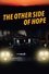 The Other Side of Hope
