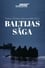 The Baltic Saga photo