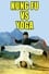 Kung Fu vs. Yoga photo