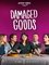 Damaged Goods photo