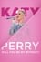 Katy Perry: Will You Be My Witness? photo