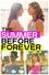 The Summer Before Forever photo