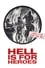 Hell Is for Heroes photo
