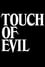 Touch of Evil photo