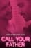 Call Your Father photo