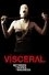 Visceral: Between the Ropes of Madness photo