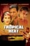 Tropical Heat photo