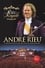 Rieu Royale - André Rieu Coronation Concert Live in Amsterdam photo