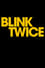 Blink Twice photo