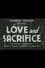 Love and Sacrifice photo