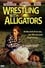 Wrestling with Alligators photo