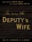 She was the Deputy's Wife photo