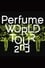 Perfume World Tour 2nd photo