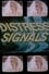 Distress Signals photo