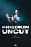 Friedkin Uncut photo