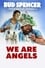 We Are Angels photo