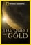 National Geographic: The Quest for Gold photo
