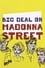 Big Deal on Madonna Street photo