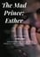 The Mad Prince: Esther photo