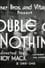 Double or Nothing photo