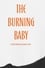 The Burning Baby photo