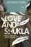 Love and Shukla photo