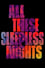 All These Sleepless Nights photo