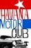 Havana Motor Club photo