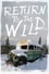 Return to the Wild: The Chris McCandless Story photo