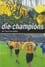 Die Champions - Der Traum vom Fußball photo