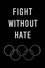 Fight Without Hate photo