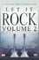 Let It Rock: Volume 2 photo