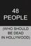 48 People Who Should be Dead In Hollywood photo