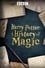 Harry Potter - A History Of Magic photo