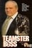 Teamster Boss: The Jackie Presser Story photo