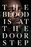 The Blood Is at the Doorstep photo