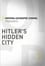 Hitler's Hidden City photo