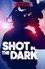 Shot in the Dark photo