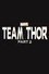 Team Thor: Part 2 photo