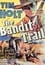 The Bandit Trail photo