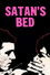 Satan's Bed