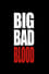 Big Bad Blood photo