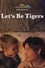 Let's Be Tigers photo