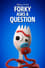 Forky Asks a Question photo