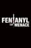 Fentanyl : La menace photo