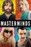 Masterminds photo