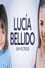 Lucía Bellido: Sin filtros photo
