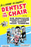 Dentist in the Chair photo